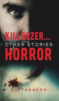 Killdozer... And Other Stories of Horror