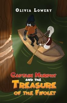 Captain Murphy and the Treasure of the Fifolet