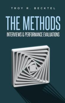 The Methods : Interviews & Perfomance Evaluations