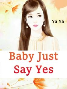 Baby, Just Say Yes