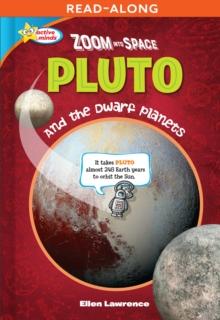 Zoom Into Space Pluto : And the Dwarf Planets