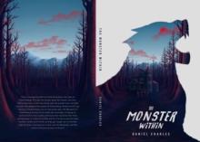 The Monster Within : Monster and Man as one