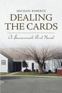 Dealing the Cards : A Savannah Girl Novel