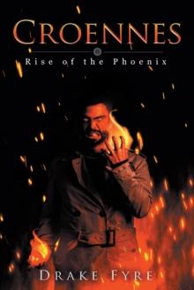 Croennes : Rise of the Phoenix