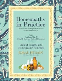 Homeopathy in Practice : Clinical Insights into Remedies