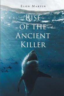 Rise of the Ancient Killer