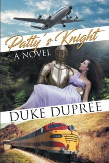 Patty's Knight : A Novel