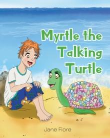 Myrtle the Talking Turtle