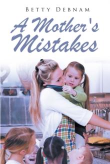 A Mother's Mistakes