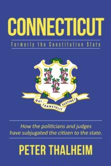 Connecticut : Formerly the Constitution State