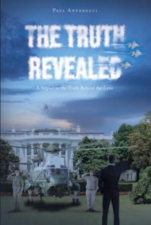 The Truth Revealed : A Sequel to the Truth Behind the Lens