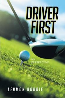 Driver First : My Perspective