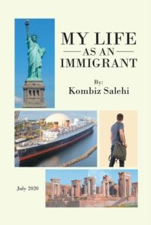 My Life as an Immigrant