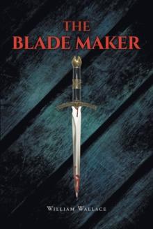 The Blade Maker