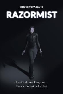 Razormist : Does God Love Everyone... Even a Professional Killer?