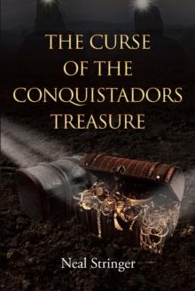 The Curse of the Conquistadors Treasure