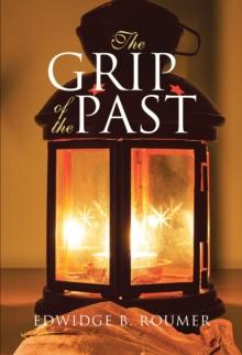 The Grip of the Past