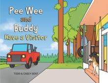 Pee Wee and Buddy Have a Visitor