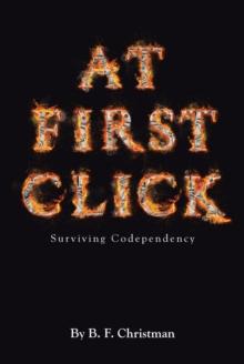 At First Click : Surviving Codependency