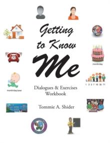 Getting to Know Me : Dialogues & Exercises Workbook