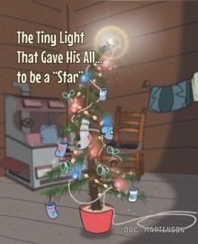 The Tiny Light That Gave His All... to be a "Star"