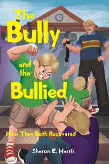 The Bully and the Bullied