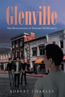 Glenville : The Retaliation of Edward McMannus