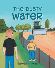 The Dusty Water