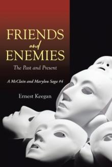 Friends and Enemies : The Past and Present