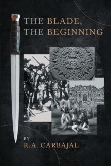 The Blade, the Beginning