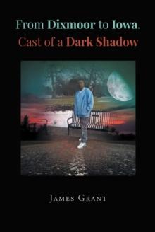 From Dixmoor to Iowa. Cast of a dark shadow