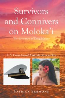 Survivors and Connivers on Moloka'i