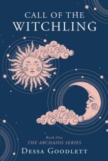 Call of the Witchling : Book One