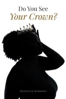 Do You See Your Crown?