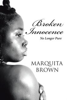 Broken Innocence : No Longer Pure