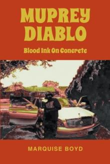 Muprey Diablo : Blood Ink On Concrete