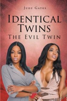 Identical Twins : The Evil Twin