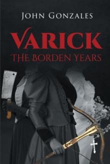 Varick : The Borden Years