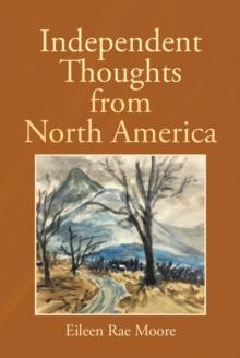 Independent Thoughts from North America