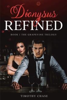 Dionysus Refined : Book 1