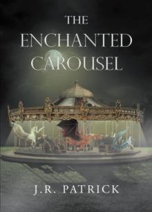 The Enchanted Carousel