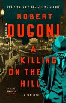 A Killing on the Hill : A Thriller