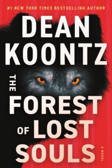 The Forest of Lost Souls : A Novel