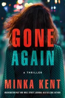 Gone Again : A Thriller