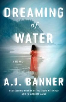 Dreaming of Water : A Novel