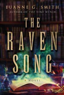 The Raven Song : A Novel