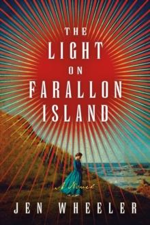 The Light on Farallon Island : A Novel