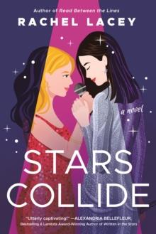 Stars Collide : A Novel