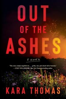 Out of the Ashes : A Novel