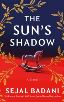 The Sun's Shadow : A Novel